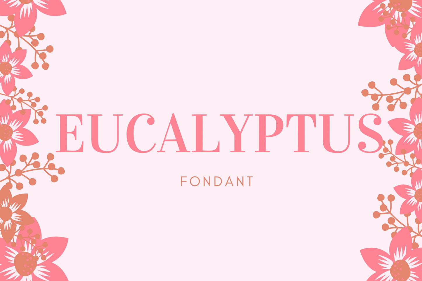 Fondant Eucalyptus